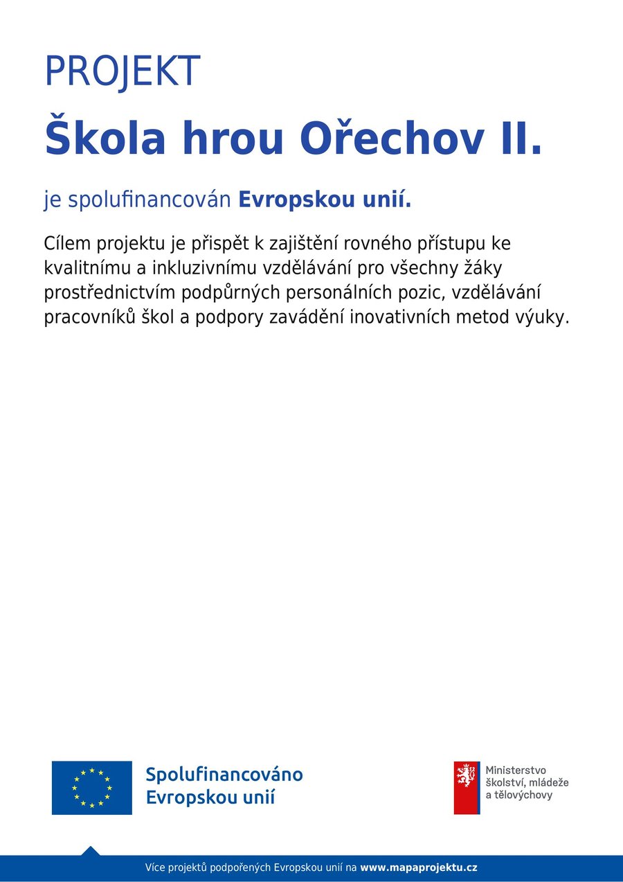 Škola hrou Ořechov II.