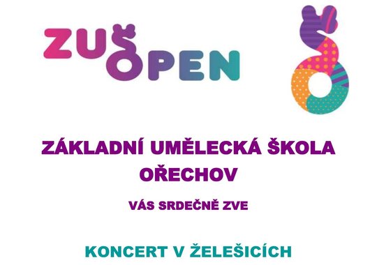 ZUŠ OPEN 2026 v Želešicích a Radosticích