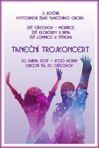 Taneční trojkoncert 2017 - Ořechov